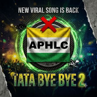 APHLC TATA BYE BYE 2